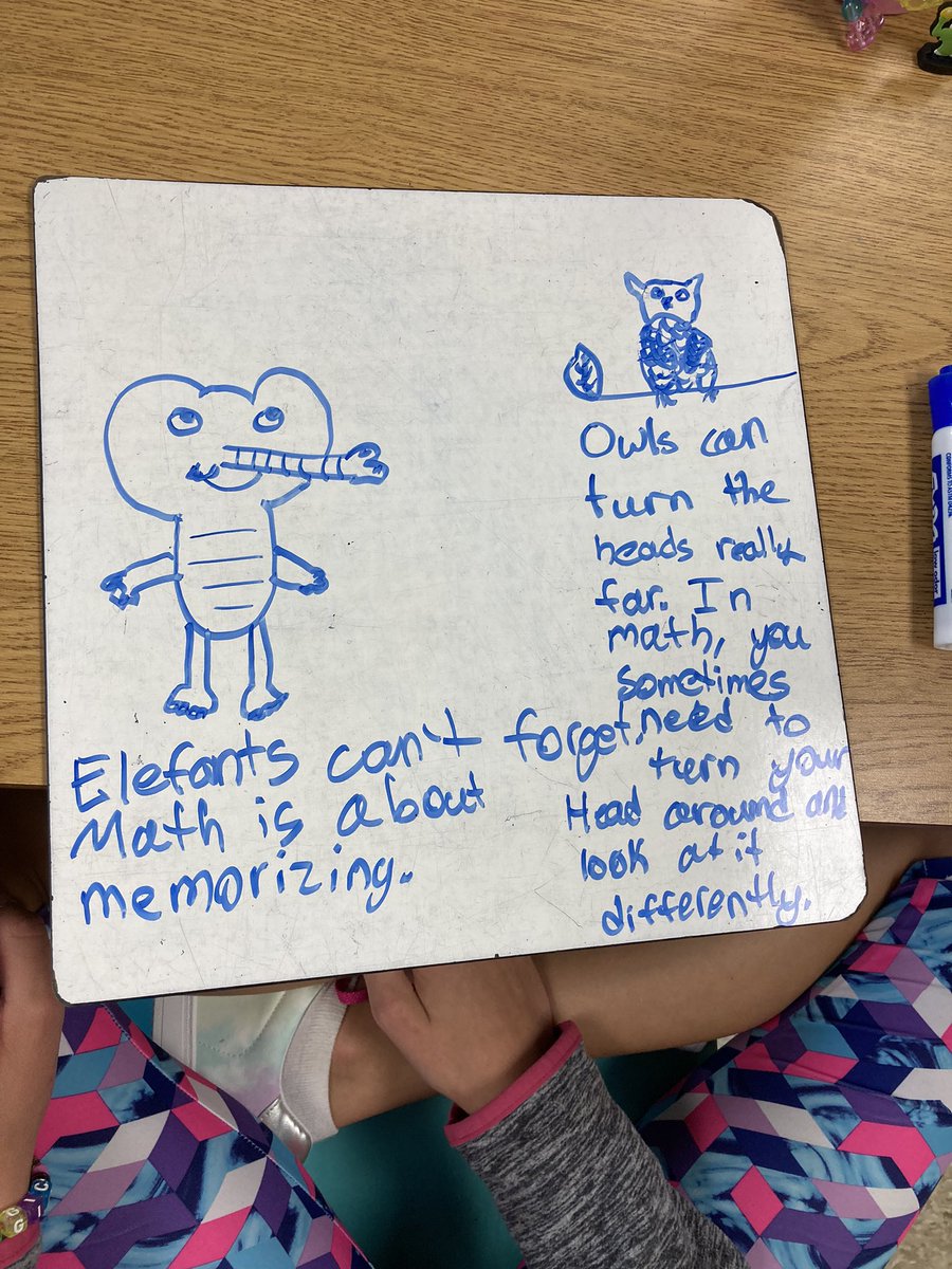 If Math was an animal, what would it be? “A snail because it’s okay to go slowly to get an answer.” “A cheetah because it is quick, but also patient when hunting prey.” “An elephant because it doesn’t forget, and we need to remember basic math facts to do harder math.” Brilliant!
