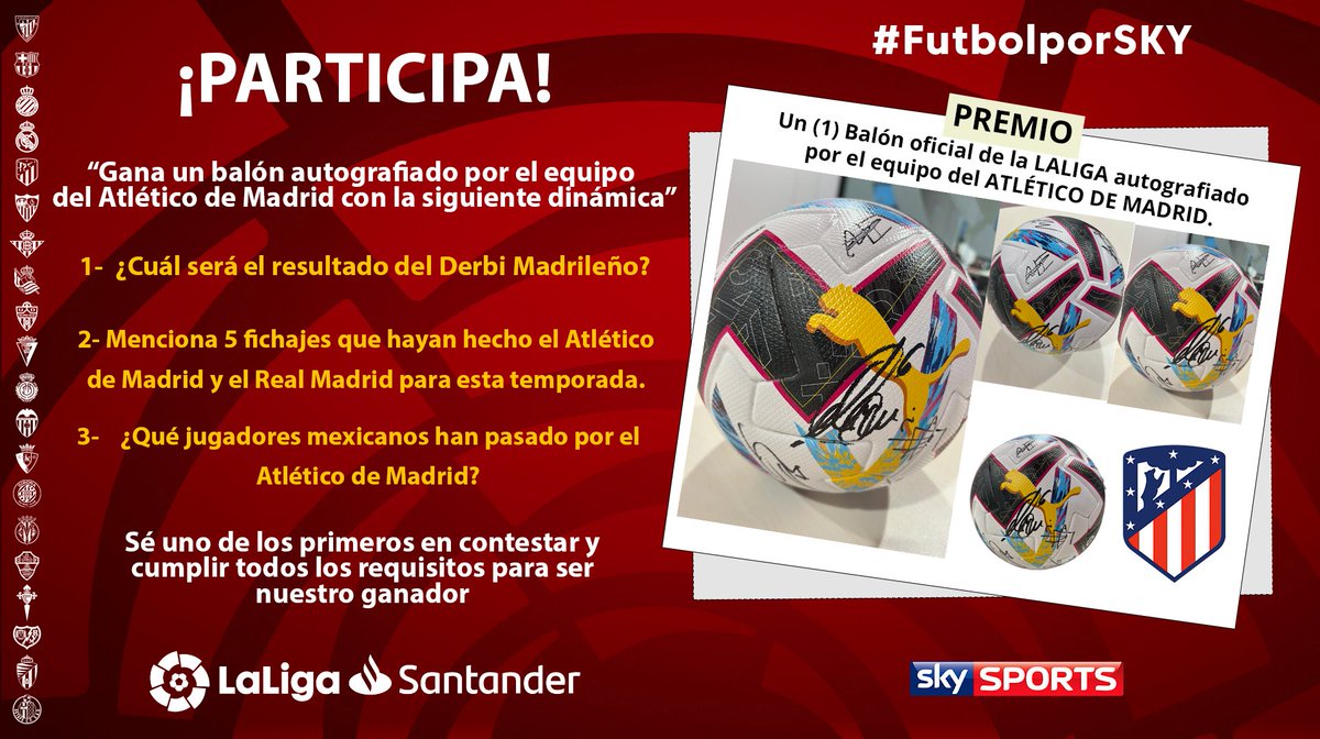 SKYSportsMX's tweet photo. 🚨¿Quieres ganarte un balón autografiado por el Atlético de Madrid?🚨
Síguenos en Instagram @skytv_mx y @skysports_mx,contesta correctamente las preguntas y envíalas a: gan@sky.com.mx
Tienes hasta el 17 de septiembre para participar. 
¡Checa nuestras bases y envía tus respuestas! https://t.co/zfH2eMCEVR