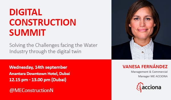 ACCIONA_ME's tweet photo. Management & Commercial Manager Vanesa Fernández is participating today at the #DigitalConstructionSummit organized by @MEConstructionN to talk about #DigitalTwin.
Feel free to register here and attend the event 👉 https://t.co/Jk9FqJkr0L https://t.co/ogHs9XN7qB