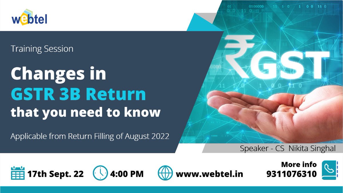 webteldotin's tweet photo. ⬆️ Prepare yourself for the Major Upcoming Changes in 📊GSTR3B Return that you need to know ✅💯
With Webtel's all-exclusive Training session.
Register Now!
Click: https://t.co/plA9S4TxGd
.
.
.
#webinar #session #gstupdates #gstr #Webtel #GSTR3B https://t.co/nt5dXNrXIr