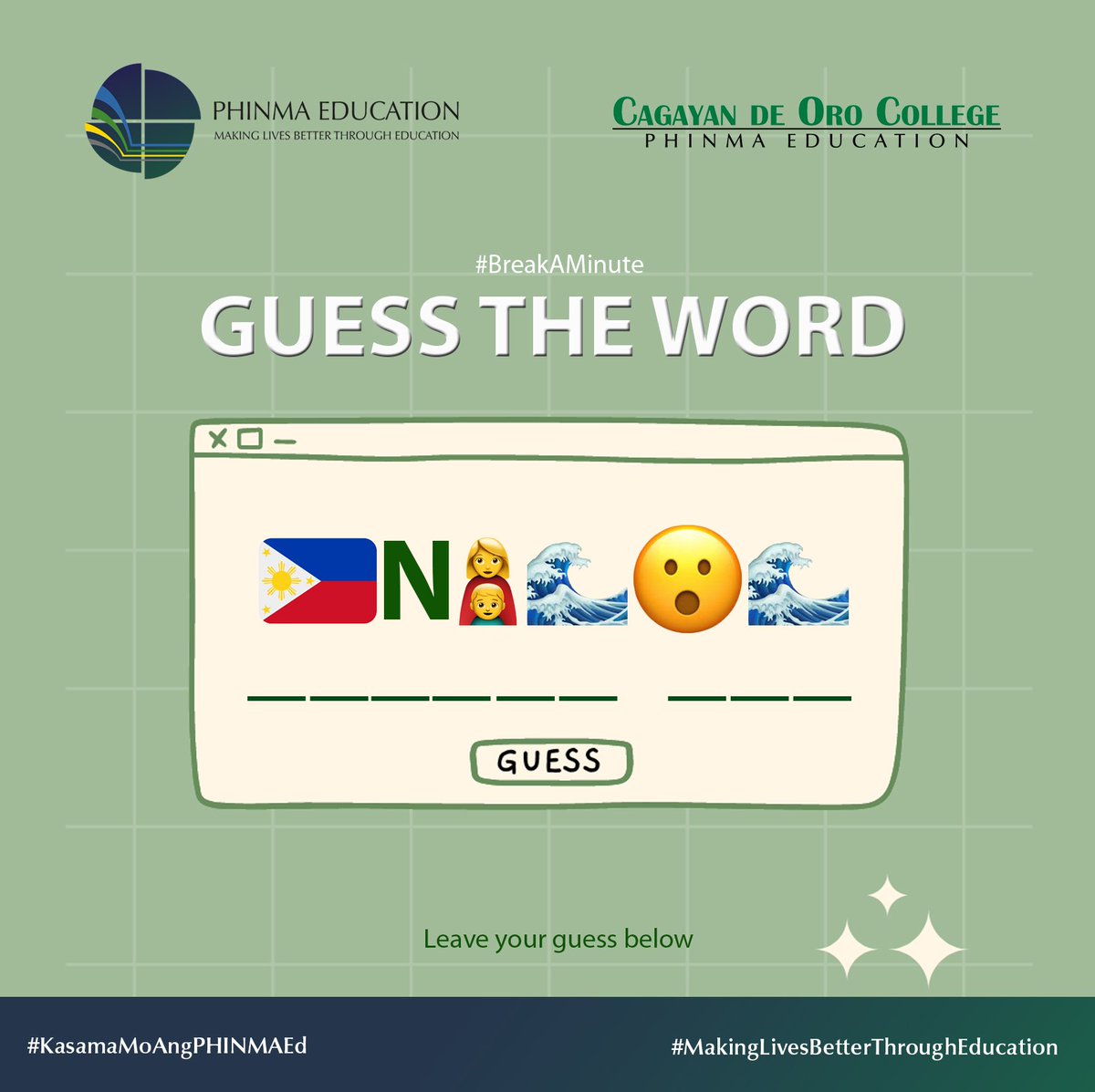 phinmacoc's tweet photo. It's #BreakAMinute!

Can you guess the word by emojis? 🤷🏻‍♀️💃🏻🦋🌼
Drop your answers in the comment section below.

#KasamaMoAngPHINMAEd
#MakingLivesBetterThroughEducation https://t.co/j7S8SVsjph