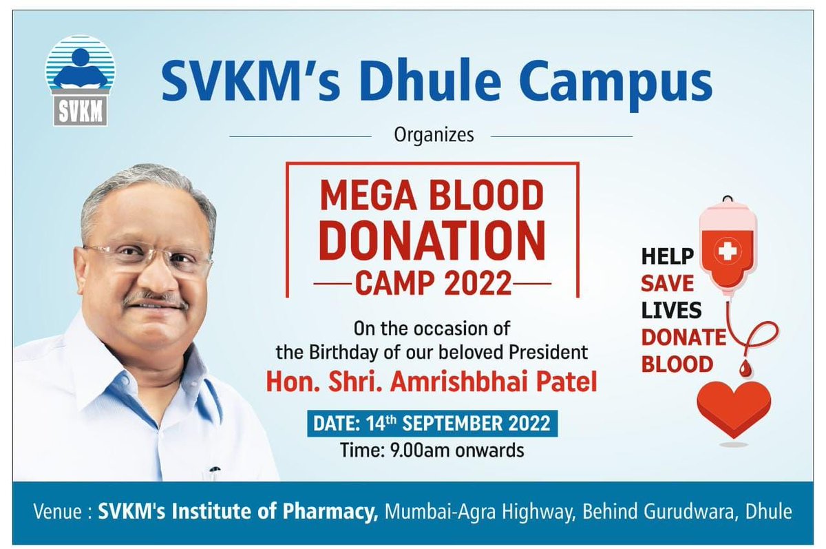 sngupharmacy's tweet photo. SVKM's Dhule campus organizes,
Mega Blood Donation Camp 2022.
On the occasion of the Birthday of our beloved President 
Hon. Shri. Amrishbhai Patel.
Date: 14.09.2022
Time: 9.00am onwards.

#BloodDonationCamp #blooddonation #blooddonation2022 #svkmiop #svkmiot https://t.co/YbYCO0Yte2