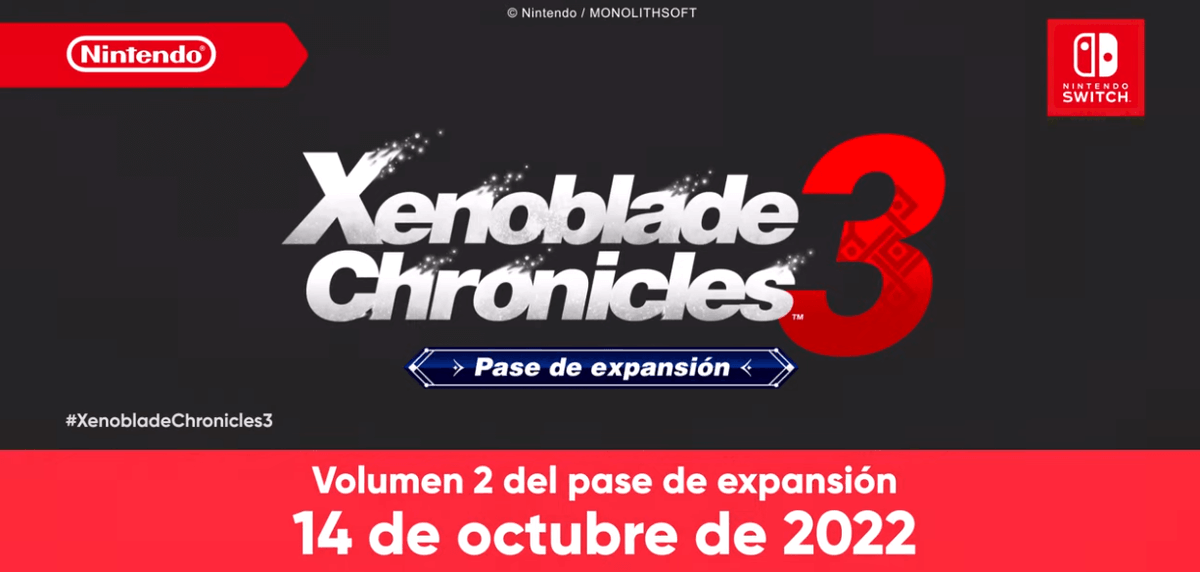 Link_Fernando92's tweet photo. Volumen 2 Pase de Expansión de Xenoblade Chronicles 3 anunciado para el 14/10/2022
#XenobladeChronicles3 #XenobladeChronicles #NintendoDirect #NintendoSwitch #Nintendo #Gamerlife #fypシviral https://t.co/szivnM5yJJ