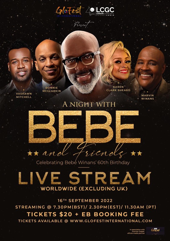 Live in LONDON! - Bebe Winans &amp; Friends
Celebrating my 60th Birthday! STREAMING LIVE! Go to 
 glofestinternational.com for more information and times for your area.  #BebeWinans #LiveInLondon