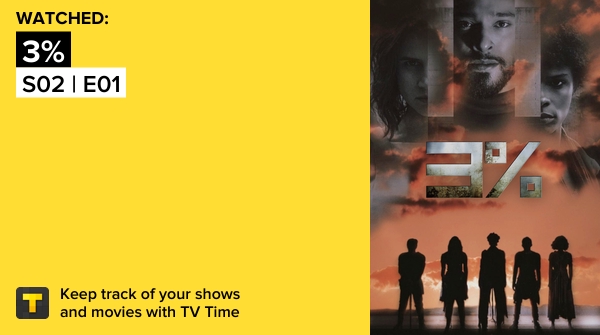 finestgirwl's tweet image. Acabei de assistir S02 | E01 of 3%! #3percent  tvtime.com/r/2wwXZ #tvtime