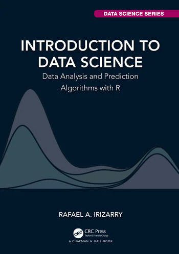 Introduction to Data Science --Data Analysis and Prediction Algorithms with R rafalab.github.io/dsbook/ #rstats #datascience