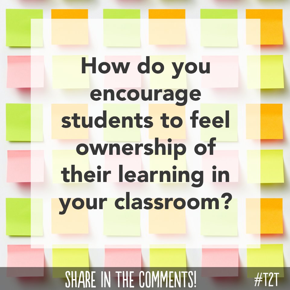 teacher2teacher's tweet photo. How do you encourage your Ss to "own" their learning? 

#StudentSuccess https://t.co/P1MDqhWQoN