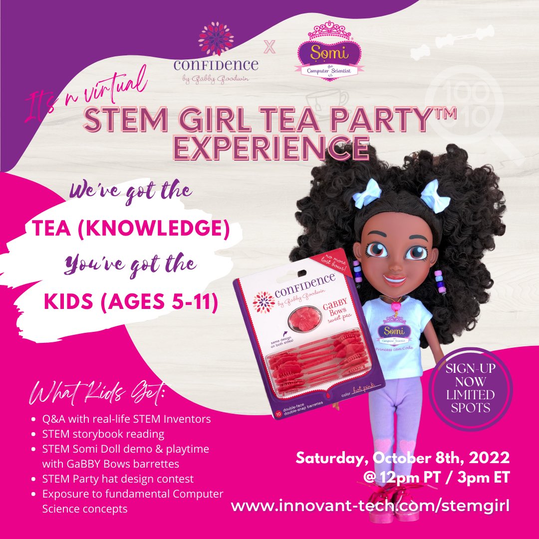 Join us for a unique virtual STEM GIRL TEA PARTY EXPERIENCE! Sign-up for free at: innovant-tech.com/stemgirl Please, share with your network. #STEMGIRLTEAPARTY #SomiDoll #GaBBYBows @GaBBYBows