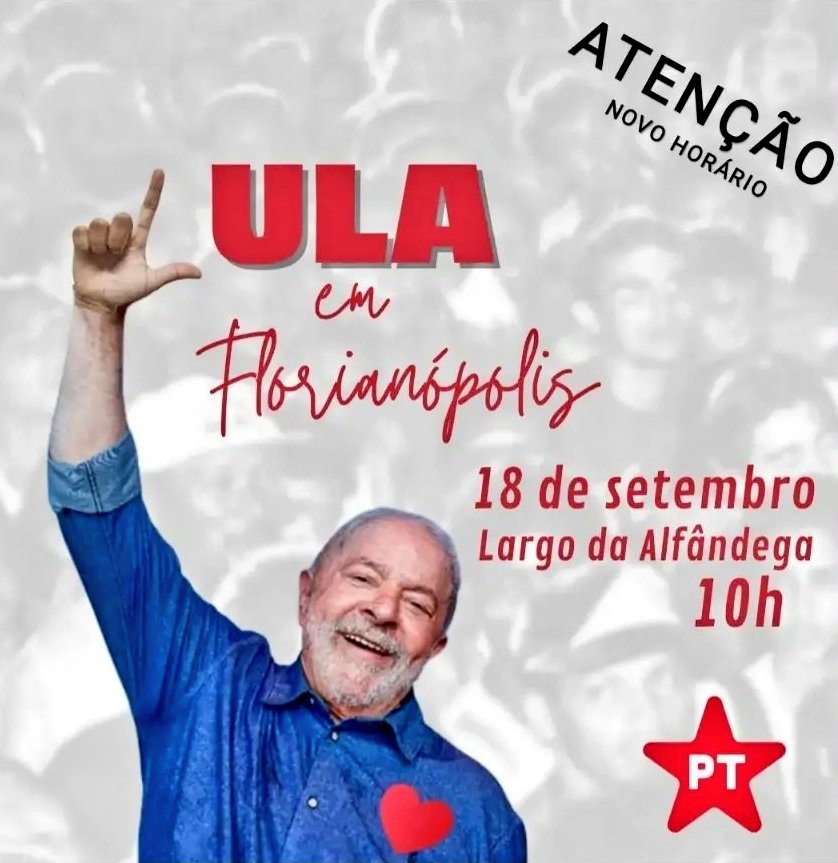 dcvitti's tweet photo. Atenção, militância que vota no 1️⃣3️⃣ em #LulaPresidente no #PrimeiroTurno em #SantaCatarina... novo horário do comício de @LulaOficial em #Florianópolis. Será às 10h, e a data continua sendo o mesmo... dias #18deSetembro no Largo da Alfândega https://t.co/l79u2yuhiC