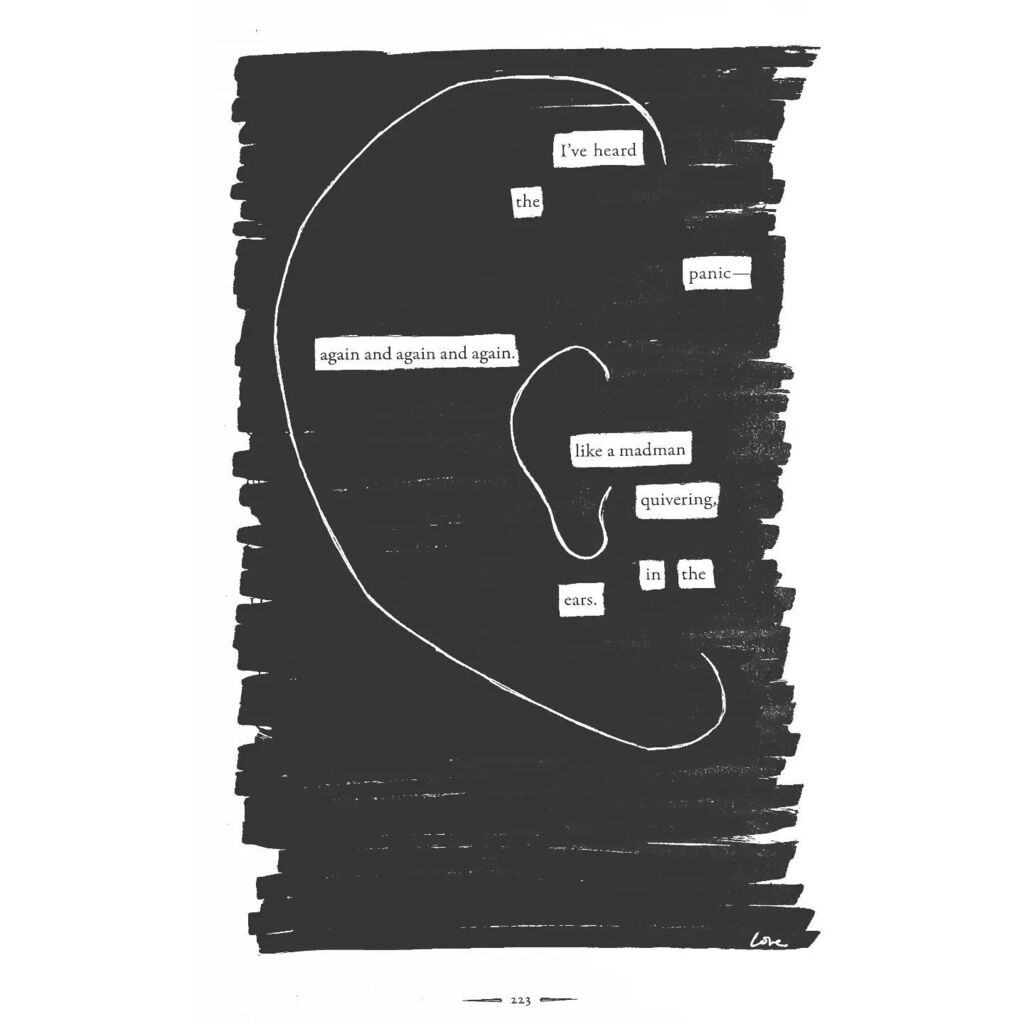 ColetteLoveH's tweet photo. I've heard the panic--again and again and again. Like a madman, quivering in the ears. 

#makeblackoutpoetry #blackoutpoetry #foundpoetry #poetsofig #igwriters #poetrycommunity #byhand #stlauthor #erasurepoetry #textart #micropoetry #spilledink #makeart … https://t.co/ugWNZE1126 https://t.co/0BT287Enaa