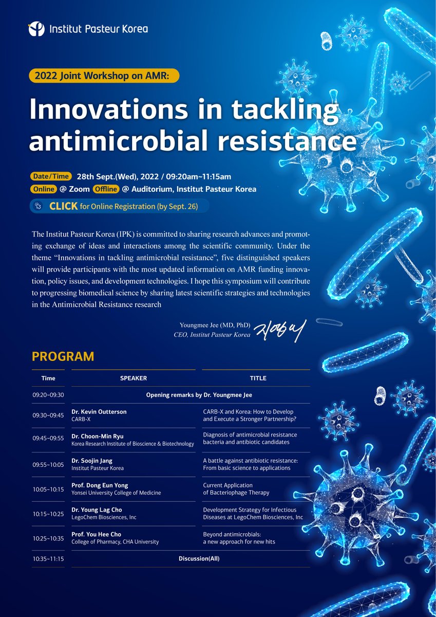 [#InstitutPasteurKorea(#IPK) Online Joint Workshop: Innovations in Tackling #AMR] Six distinguished speakers will provide the most updated information on drug discovery, funding, policy issues, and development technologies. Registration by Sep.26: bit.ly/3xmpZIl