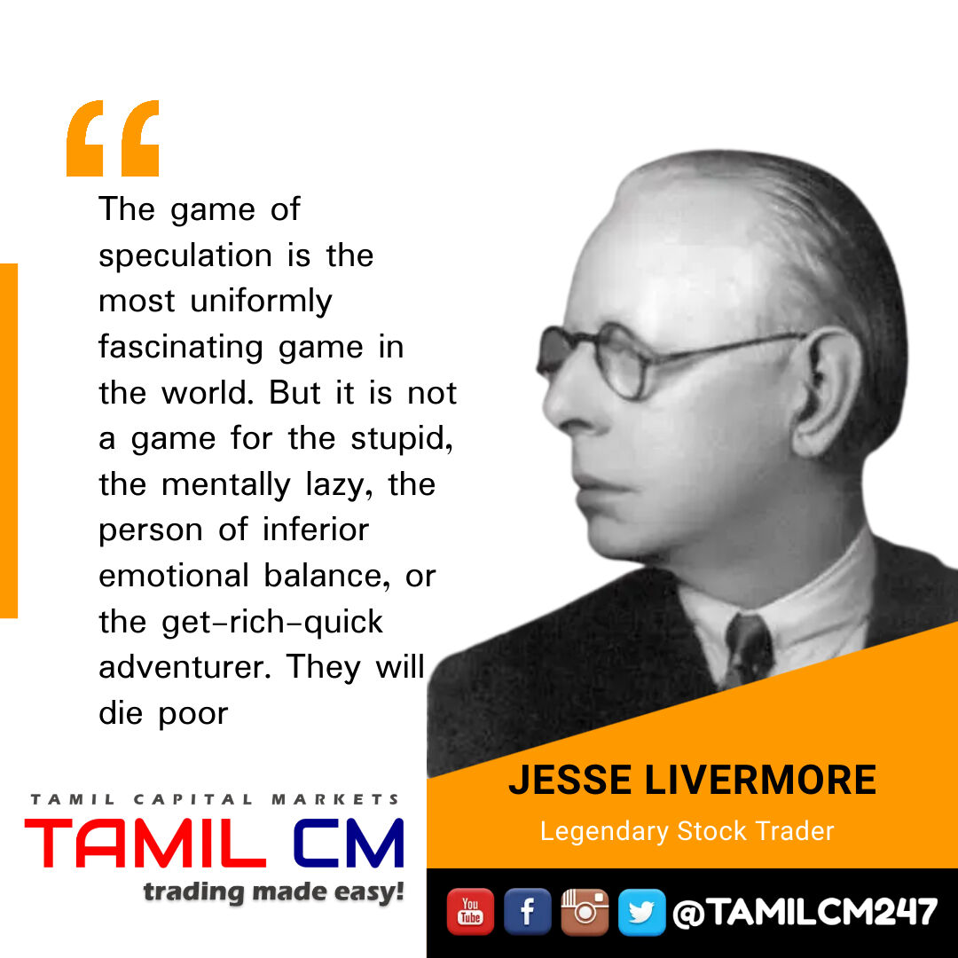 TAMILCM247's tweet photo. "பங்குச்சந்தை சூதாட்டம் என்று இனி உங்கள் நட்புகளோ, உறவுகளோ உங்களை ஏசினால், இதோ நமது ஜெஸ்ஸி லிவர்மோர் தரும் பதிலை சொல்லுங்கள். 

WhatsApp/Telegram 948 978 1100 for any trading assistance. Join TAMIL CM VIP Club for exclusive coaching."

#jesselivermore #proudtrader #tamilcm https://t.co/5NIDo0HJaa