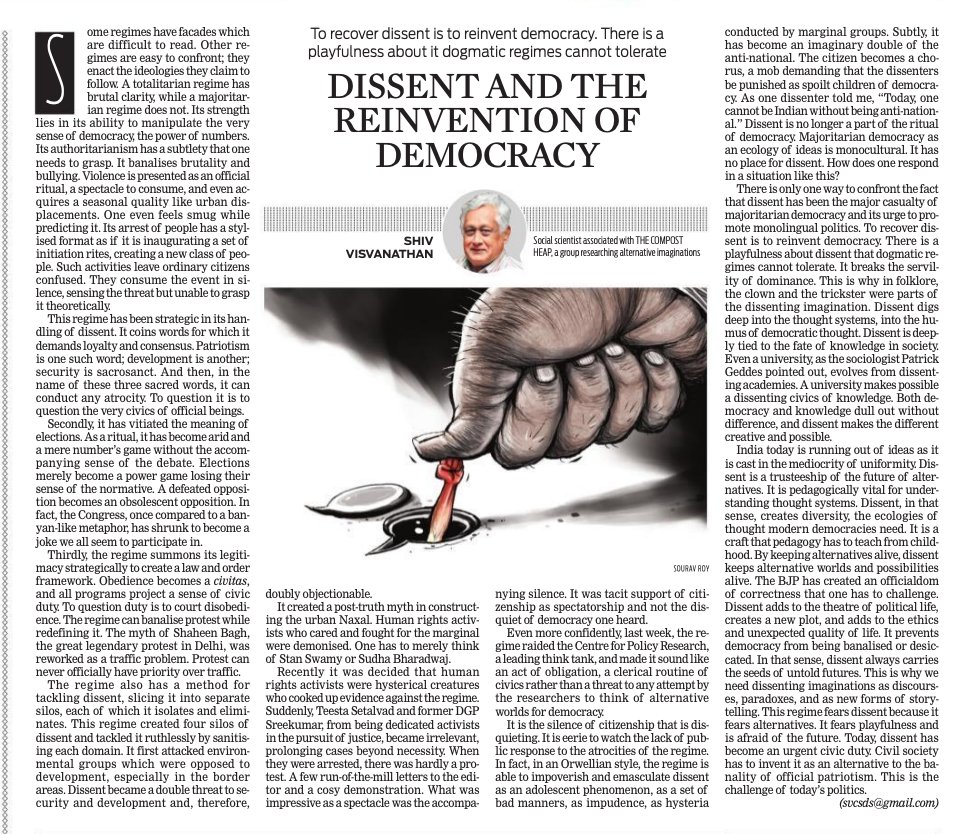 seemay's tweet photo. "This regime fears dissent because it 
fears alternatives. It fears playfulness and 
is afraid of the future. Today, dissent has 
become an urgent civic duty." Shiv Visvanathan https://t.co/5VSLYLD87r