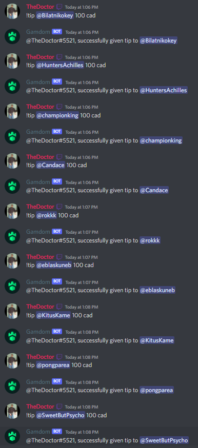 Reddit Winners: $100CAD Tip (final list)

Jacob_#7233
Bilatnikokey#6784
HuntersAchilles#7899
championking#6209
Candace#8677
rokkk#3079 
eblaskuneb#1090
KitusKame#5887
pongparea#2726
SweetButPsycho#1412

Congratulations your accounts have been tipped!