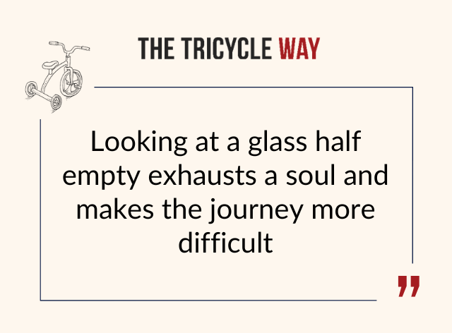 TheTricycleWay's tweet photo. "Looking at a half-empty #glass exhausts a soul and makes the journey more #difficult."

#CXO #Leadership https://t.co/rvCM8dIuFa