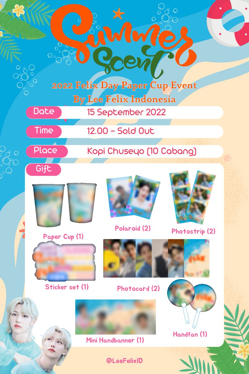 k_upofcoffee's tweet photo. 🍹 🅵🅴🅻🅸🆇 🆂🆄🅼🅼🅴🆁 🆂🅲🅴🅽🆃 🍹 

A Lee Felix Birthday Cafe, Donation, and Giveaway Event. 

🏙 Kopi Chuseyo Cempaka Putih &amp; 9 Cabang lainnya
📆 15 September 2022
🕛 12.00 PM - Sold out
📄 𝘼 𝙬𝙖𝙡𝙠-𝙞𝙣 𝙚𝙫𝙚𝙣𝙩

🏝 #FelixSummerScent #HappyFelixDay 🏝 https://t.co/VzH6Uq5UgN