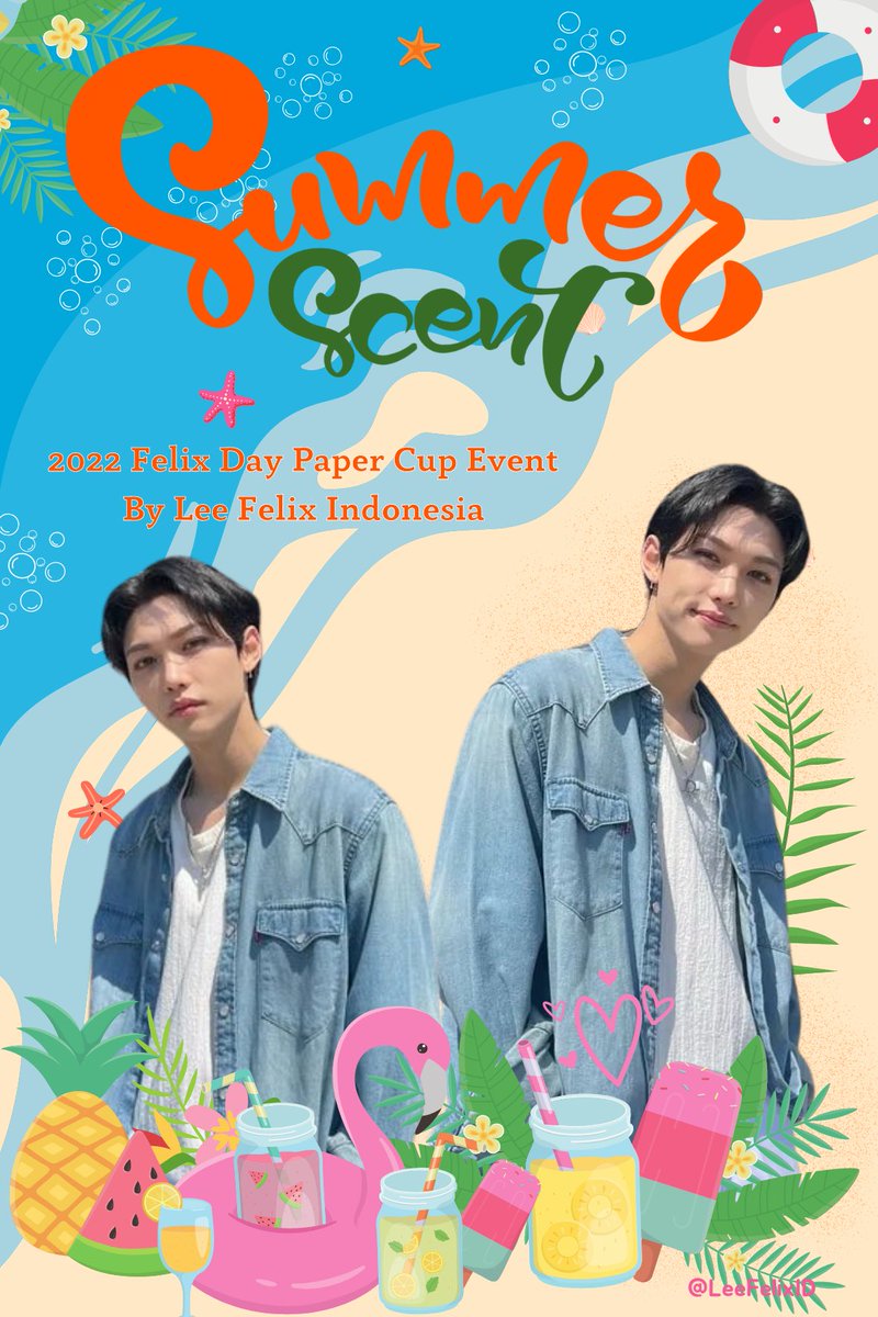 k_upofcoffee's tweet photo. 🍹 🅵🅴🅻🅸🆇 🆂🆄🅼🅼🅴🆁 🆂🅲🅴🅽🆃 🍹 

A Lee Felix Birthday Cafe, Donation, and Giveaway Event. 

🏙 Kopi Chuseyo Cempaka Putih &amp; 9 Cabang lainnya
📆 15 September 2022
🕛 12.00 PM - Sold out
📄 𝘼 𝙬𝙖𝙡𝙠-𝙞𝙣 𝙚𝙫𝙚𝙣𝙩

🏝 #FelixSummerScent #HappyFelixDay 🏝 https://t.co/VzH6Uq5UgN