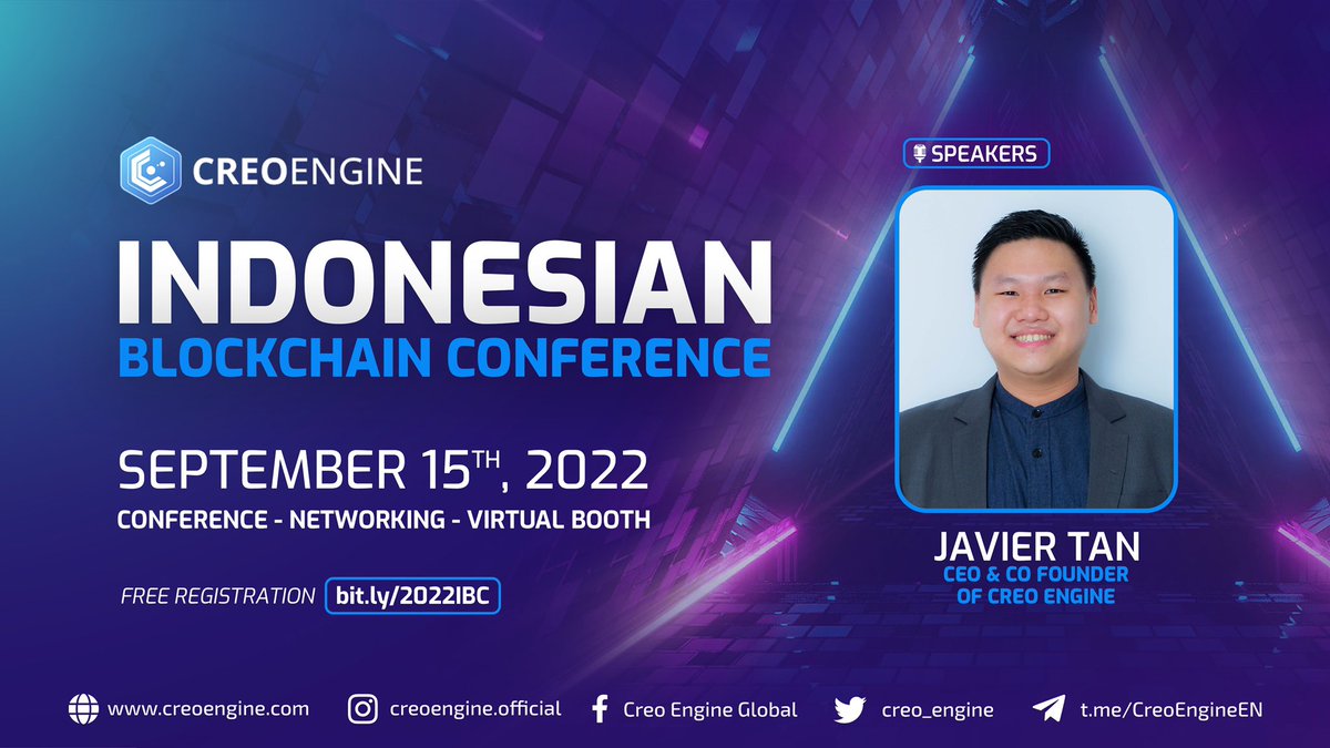 📢Creo Engine on Indonesian Blockchain Conference! Our CEO & Co-Founder,  Javier Tan, will discussing the latest trends around #Blockchain & #Crypto!  📆 : Thursday, September 15th 2022 ⏰ : 09:00 AM –