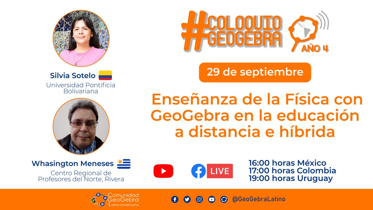 GeoGebraLatino's tweet photo. 🟠¡No te pierdas la sesión 3️⃣7️⃣ del #ColoquioGeoGebra! 🟠
En esta ocasión tendremos como tema:
🔸Enseñanza de la física con GeoGebra en la educación híbrida y a distancia 🔸con los conferencistas:
🗣Washington Meneses🇺🇾
🗣Silvia Sotelo🇨🇴
📆 Jueves 29 de septiembre de 2022 https://t.co/Z8EFpG7TVT