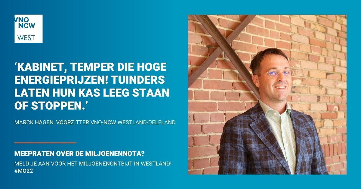 Welke kansen biedt de Miljoenennota voor de regio Westland-Delfland? 
Woensdag 21 september 2022 Miljoenenontbijt  VNO-NCW Westland-Delfland
Aanmelden: bit.ly/3xmEc8i

#MO22
