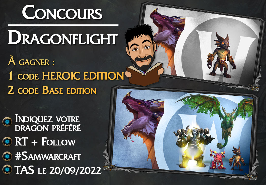 Sam_Vostok's tweet photo. En attendant la sortie de World of #Warcraft #Dragonflight je vous propose un concours avec 3 codes à gagner🙂🎁

POUR PARTICIPER :
🔴Follow @Warcraft_FR
 (merci à vous💙) &amp; @Sam_Vostok
🔴RT ce post
🔴Y répondre avec #SamWarcraft en indiquant votre dragon préféré
🔴TAS 20/09 https://t.co/SGBz4hwTrN