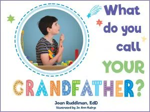 MomsChoiceAward's tweet photo. Don't miss the #awardwinning #childrensbook, "What Do You Call YOUR Grandfather?" by @edd_joan! Intended to #encourage #children &amp; their #reading partners to talk about their #grandfather names, &amp; to discover beautiful #names from around this #country. 👉 https://t.co/b7PBUJ6wrv https://t.co/ipxLDsHFO2
