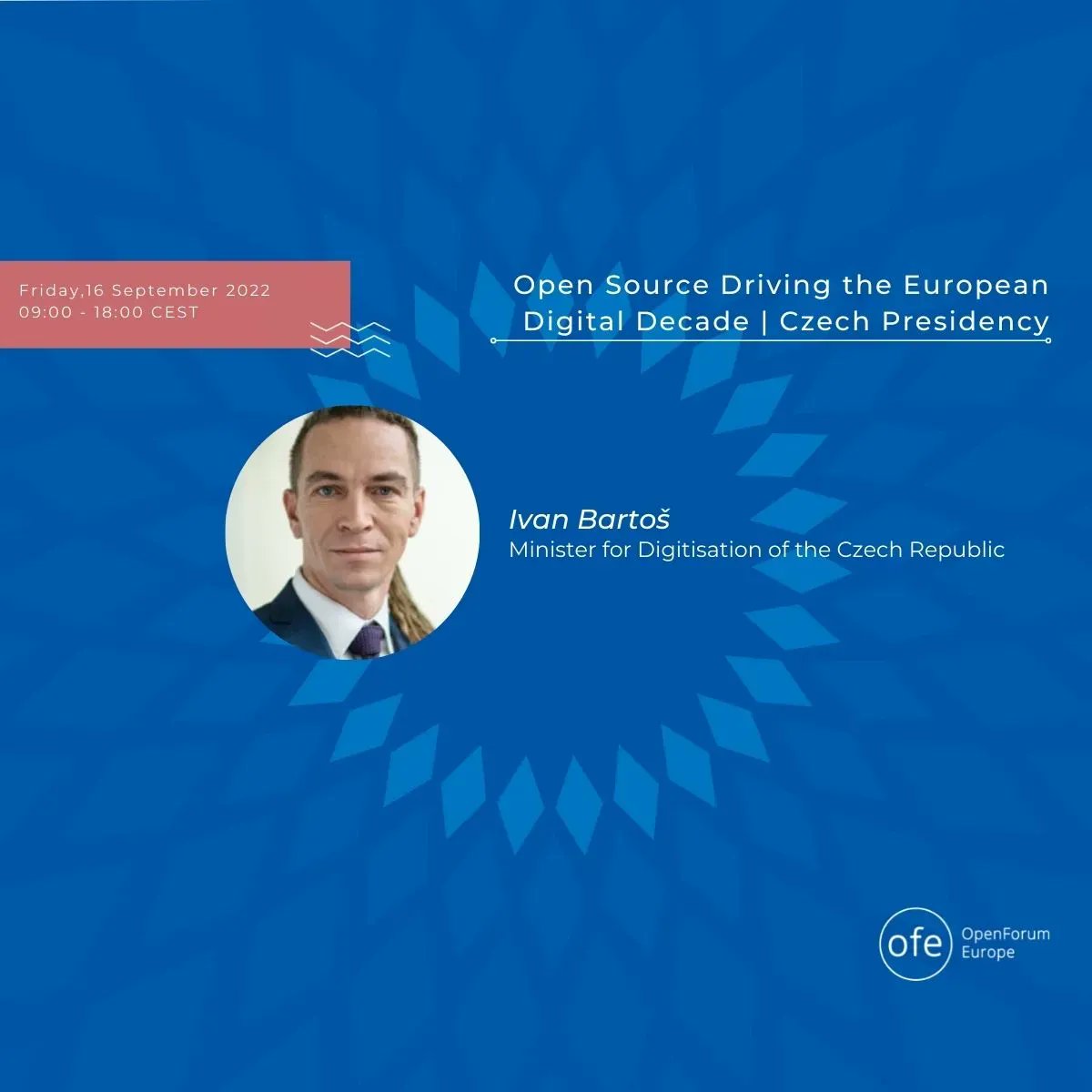 OpenForumEurope's tweet photo. Our event starts with the keynote of @PiratIvanBartos, Minister for Digitisation of the Czech Republic @EU2022_CZ
📅16 Sept 22
➡️https://t.co/22WWeOUtFa
Our partners: @RedHat @CeskoDigital @otevrenamesta @muni_cz @opencontent
#IvanBartos #OSS #OpenSource https://t.co/0wfejan2np