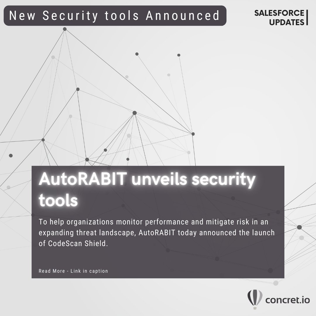 concretios's tweet photo. AutoRABIT unveils security tools for Salesforce ecosystems 
Read More : https://t.co/vrAE62oQAn 
@salesforce 

#salesforce  #salesforcenews   #autorabit  #concretio https://t.co/6pGMDRCfBt