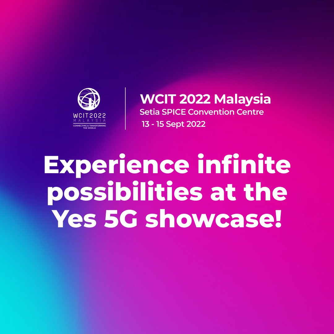 Yes_Telco's tweet photo. We are proud to announce that Yes is the official 5G partner of the 26th World Congress on Innovation &amp; Technology 2022! ​​

Visit our Yes booth at the Setia SPICE Convention Centre from 13 - 15 Sept 2022 to #SwitchTo5G and experience infinite possibilities!

#Yes #Yes5G #WCIT https://t.co/yGRlCduFW5