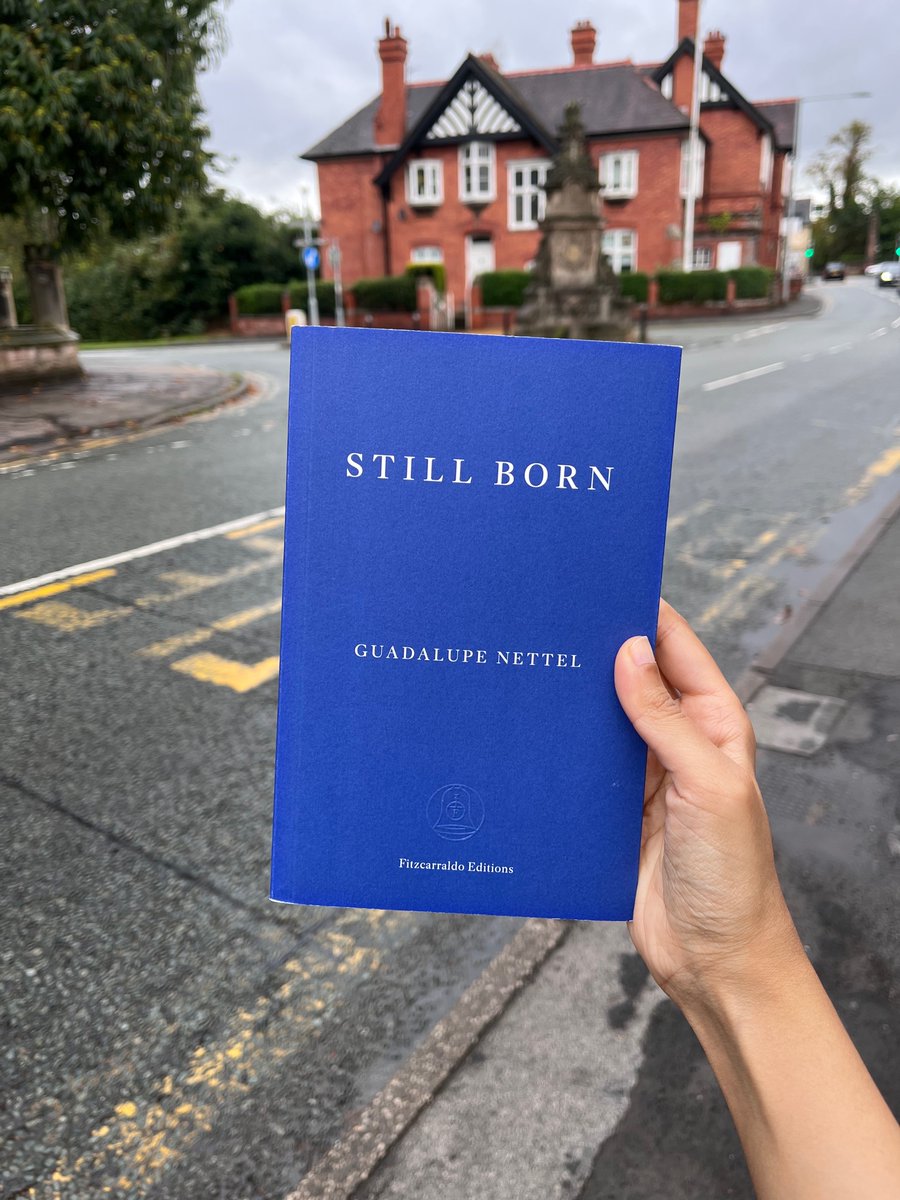 Just wow. STILL BORN by Guadalupe Nettel 💙