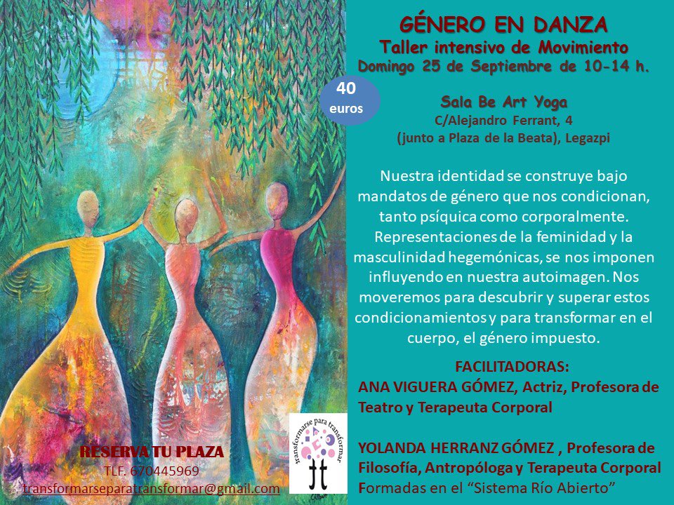 TTransformarse's tweet photo. Taller intensivo de Movimiento y Género. Domingo 25 de Septiembre, de 10:00 a 14:00h https://t.co/Cebnfbo6ug
