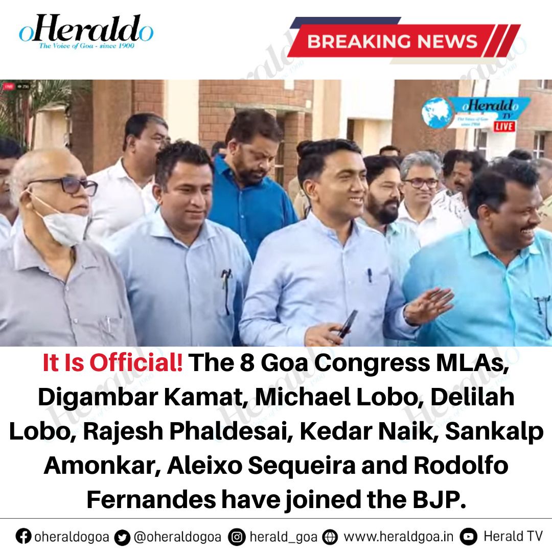 oheraldogoa's tweet photo. It Is Official! The 8 #GoaCongress MLAs, @digambarkamat, @MichaelLobo76, @DelilahLobo77, Rajesh Phaldesai, @KedarNaik, @SankalpAmonkar, Aleixo Sequeira and Rodolfo Fernandes have joined the #BJP.
#BreakingNews #Goa #CongressSplit @GoaBJP @goacm @DrPramodPSawant @PMOIndia https://t.co/Iy3riiZGXZ