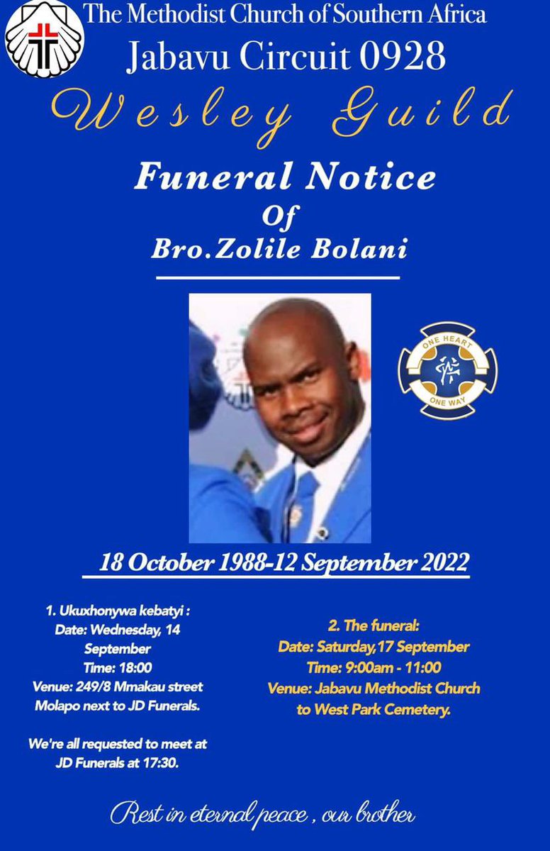WesleyGuildSA's tweet photo. It is with sadness to announce the passing of our fellow brother from Jabavu Circuit, Central District. Bro Zolile Bolani dedicated his entire life to the work of the Lord and he is now resting In Peace. Kindly find the services on the poster.
Rest In Peace Zoe 🕊 https://t.co/lefRck7BUU