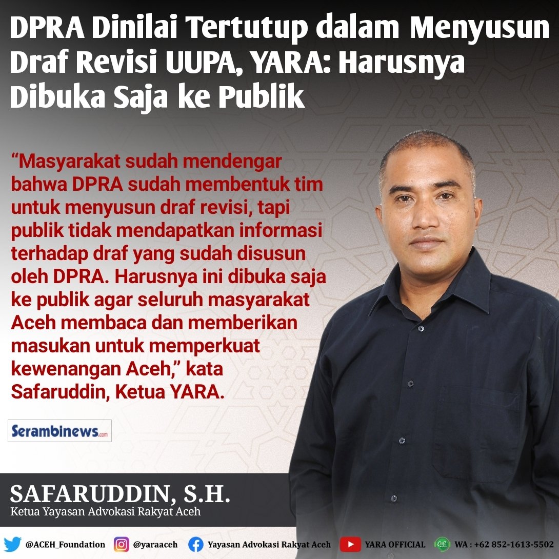 ACEH_Foundation's tweet photo. 📰 #PublicUpdate | Ketua YARA, Safaruddin, S.H. meminta DPRA mendengarkan aspirasi seluruh kelompok masyarakat di Aceh dalam menyusun draf usulan revisi Undang-Undang Nomor 11 Tahun 2006 tentang Pemerintahan Aceh (UUPA).
#YARA #UUPA #Aceh #revisi #draft #DPRAceh https://t.co/OKewPatVdX