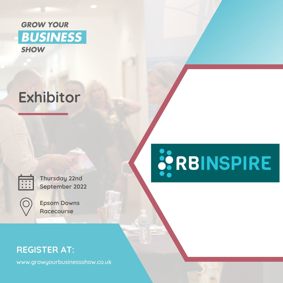 Welcome to RB Inspire

Register your free tickets for the show here...
tinyurl.com/4hn2zna9

growyourbusinessshow.co.uk

#gybsuk #growyourbusinessshow #rbinspire #businessmentoring #businessnetworking #businesssupport #business #surrey #surreybusiness #expo #surreyevents