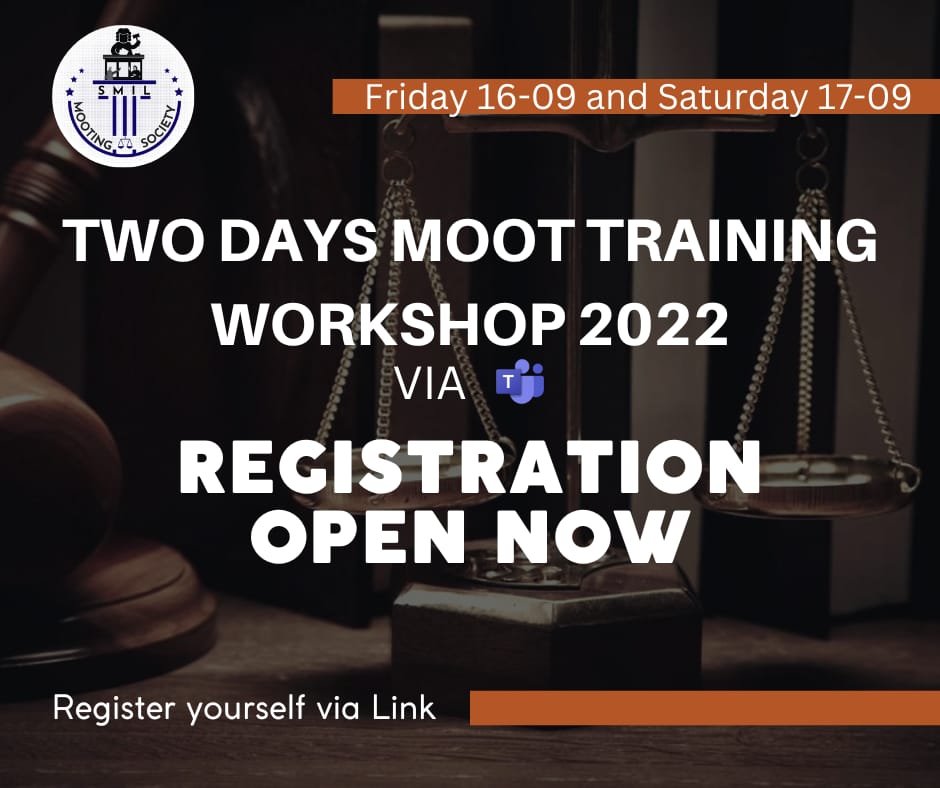 SmilMooting's tweet photo. Greetings!

New opportunity in town. Presenting you the two days Moot training workshop 2022. 
We are delighted to announce with our renowned guest speakers, this workshop is going to be arranged on 16th and 17tb of September.
Gear up and register your self. https://t.co/ujJGBETTOr