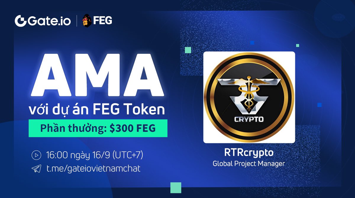 Gate_vietnam's tweet photo. 🚀Thông báo AMA với dự án @FEGtoken 

🤑Phần thưởng: $300 FEG

⏰Thời gian AMA: 16:00 ngày 16/9 (UTC+7)

Yêu cầu👇🏻
🔸Theo dõi @Gateiovietnam &amp; @FEGtoken
🔸RT &amp; tag 3 bạn
🔸Tham gia: https://t.co/qQGamIrPVe
🔸Điền form: https://t.co/0YDIqTObfC

#GateiovietnamAMA #FEGtoken https://t.co/r8ANTAlrgE