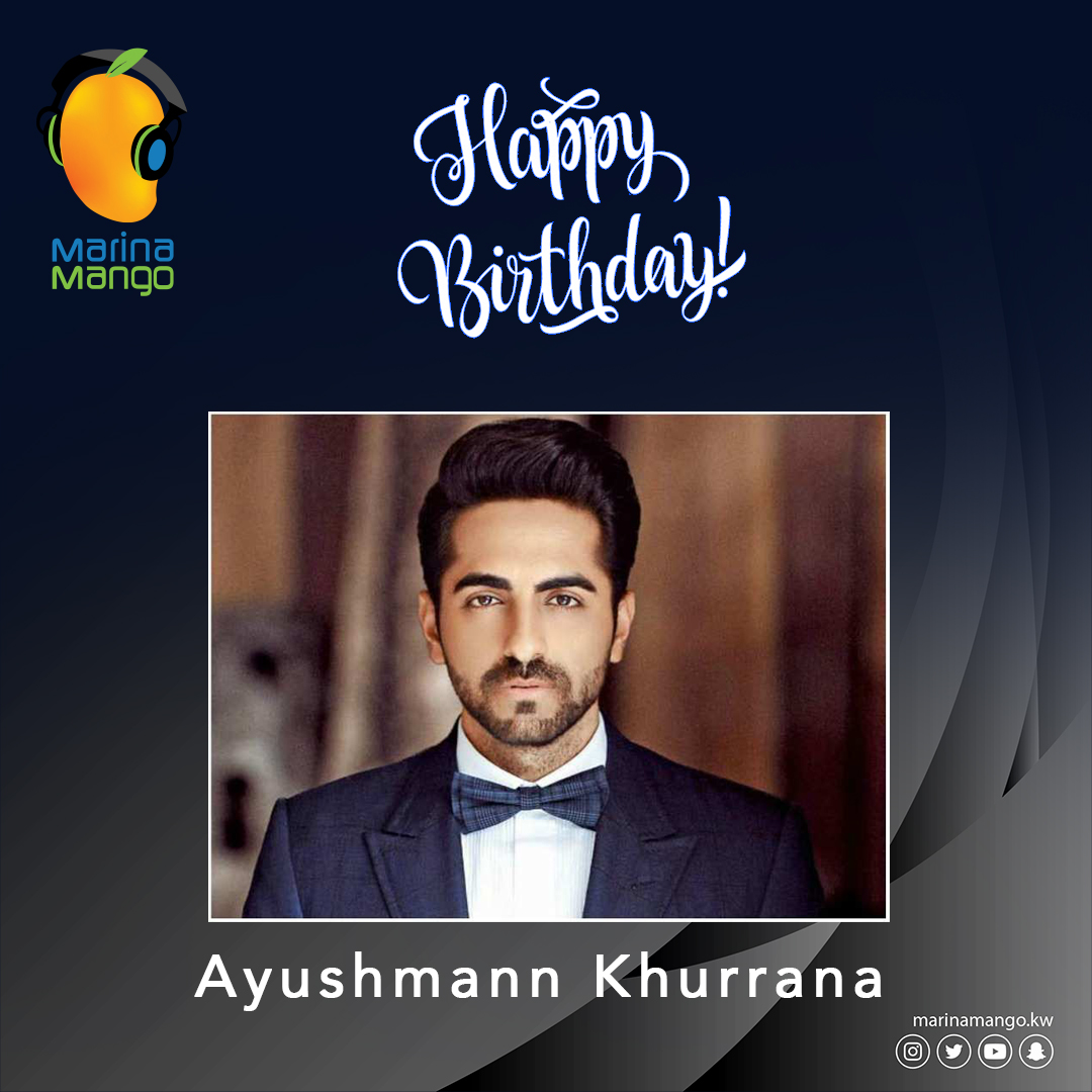 Wishing you a very happy birthday Ayushmann Khurrana   