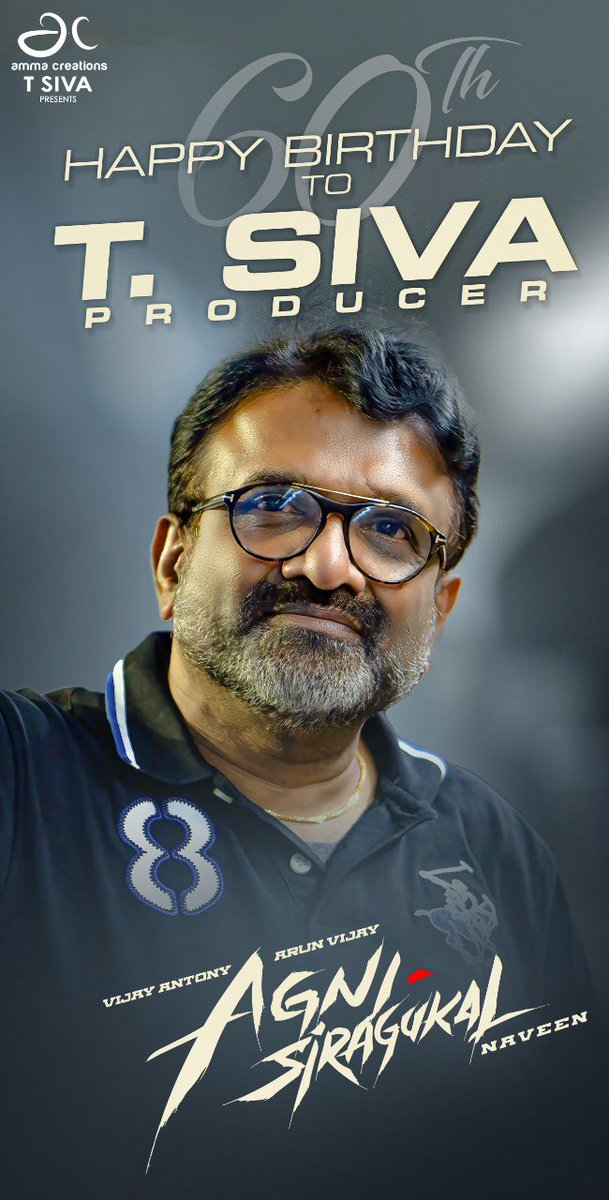 Amma_creation's tweet photo. Team #AgniSiragukal wishing our producer @TSivaAmma sir a very happy 60th birthday 

#HBDTSiva 🎁🎂

@vijayantony @arunvijayno1 @NaveenFilmmaker @pjaijo @raimasen @Iaksharahaasan @JSKfilmcorp @KA_Batcha @Natarajanmusic @VetreKrishnan @saregamasouth @ProRekha @CtcMediaboy https://t.co/QdUFKfQN7t