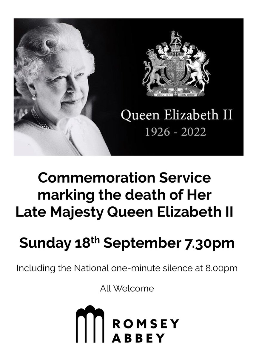 romseyabbey's tweet photo. All welcome to a Commemoration Service for Her Late Majesty Queen Elizabeth II. Sunday 18th September 7.30pm Romsey Abbey. To include National one-minute's silence at 8pm with the Bishop of Southampton, Deputy Lord Lieutenant, Mayor of Test Valley, Mayor of Romsey, civic leaders. https://t.co/WX1QXSiElT
