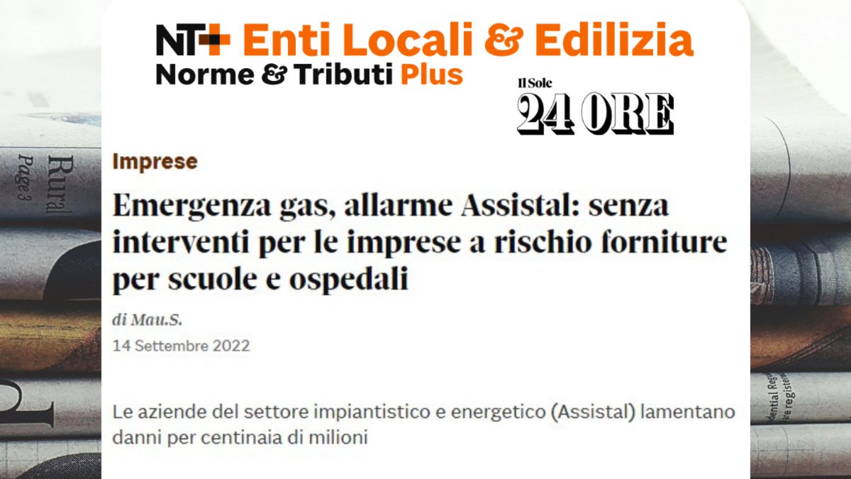 assistal's tweet photo. #Gas: Danni per centinaia di milioni alle #aziende impiantistico-energetiche che lanciano l'allarme sul possibile blocco dei servizi forniti a #ospedali e #scuole. A segnalare il rischio è @AngCarlini, presidente di #Assistal

L'articolo su @24Edilizia➡️https://t.co/mjyCJVQKL1 https://t.co/osIxeTyhTy