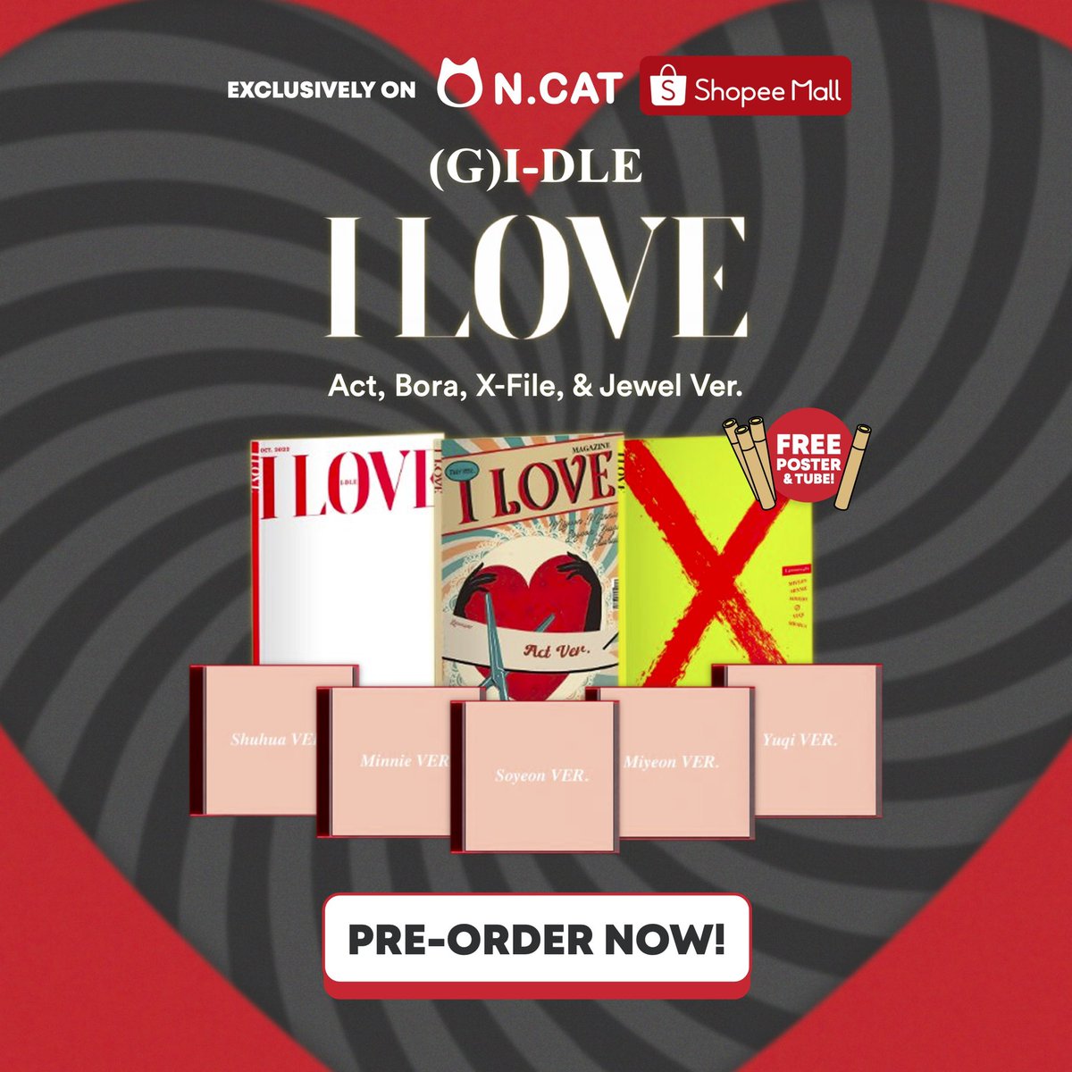 ncatphilippines's tweet photo. They made, they trust, they burn…but most importantly, they never die 👑♥️

PRE-ORDER for #GIDLE’s #I_love is NOW AVAILABLE on Shopee Mall! 

Add it to your bag 🎒 now:
💎 Act, Born, X-file Ver. | https://t.co/u6ldmQpzYY
💎 Jewel Ver. | https://t.co/6CRKz8HdLP https://t.co/rVRjzfsij5