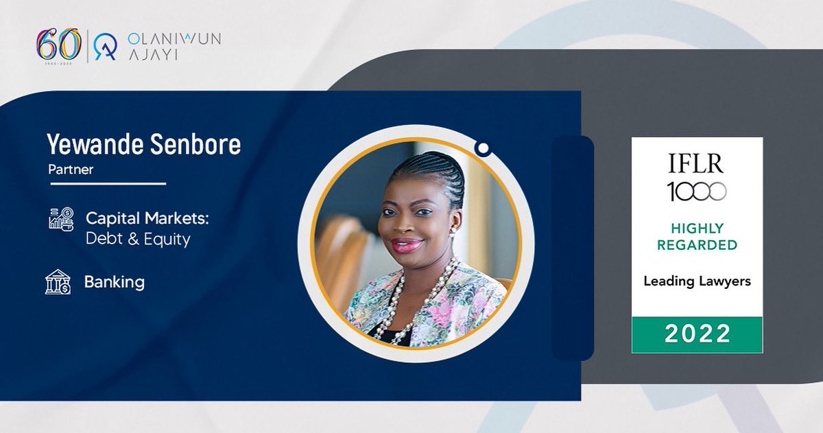 OlaniwunAjayiLP's tweet photo. Our Partner, Mrs. Yewande Senbore, has been ranked as a Highly Regarded Lawyer in Banking and Capital Markets (Debt & Equity) in the IFLR 2022 Rankings.
.
.
.
#bankingandfinance #capitalmarkets #iflr #iflr1000 #leadinglawyers #highlyregarded #leadinglawyer #leadinglawfirm https://t.co/dk74qNYjv0