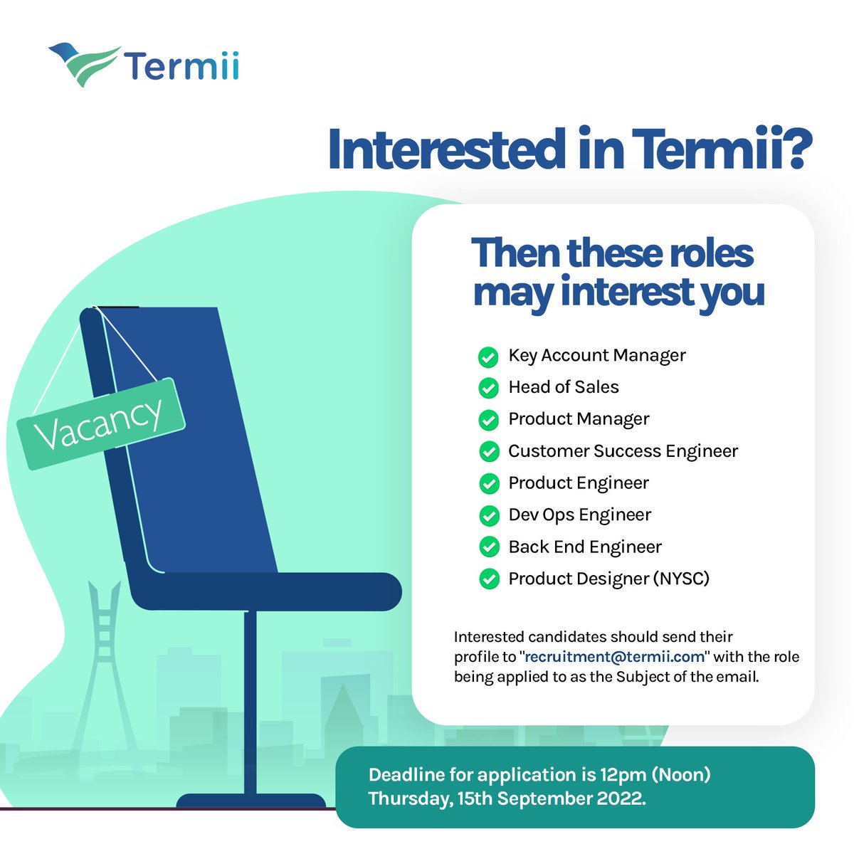 Hi guys 👋

#Termii is looking for dedicated individuals to help us build digital products that address our customers needs.

Is this you or someone you know? Kindky apply to recruitment@termii.com using the role being applied to as subject.

⏰ Deadline: Thursday Sept.15