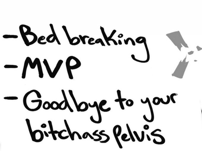 You could say this list fits the milf quite well many of you underestimate how rough she can get in bed...so still wanna fuck even though I'll snap not only your bed frame but your pelvis in half as well~?