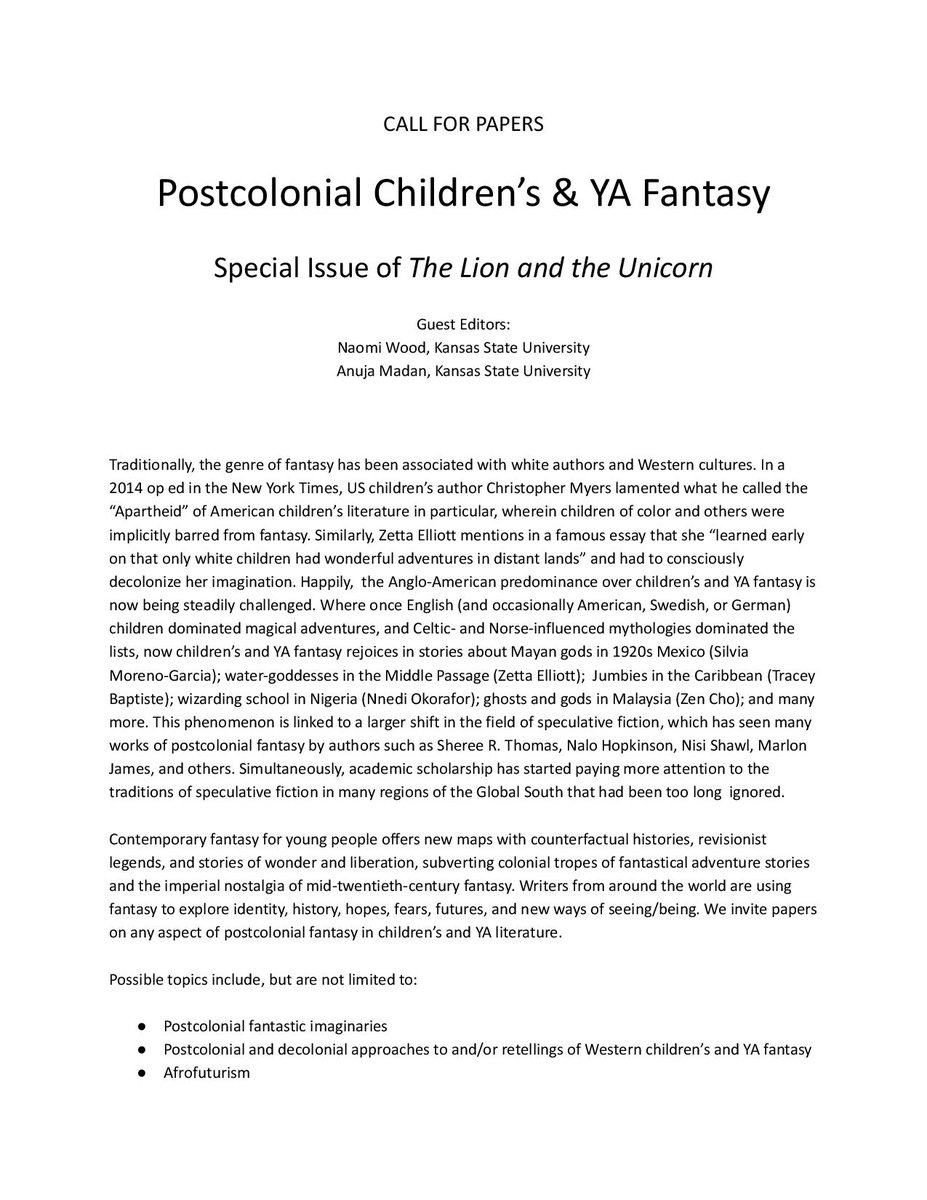 IRSCL_News's tweet photo. CFP: Special Issue of The Lion and the Unicorn "Postcolonial Children’s &amp; YA Fantasy"
Guest editors: Naomi Wood and Anuja Madan
Deadline: 15 February 2023

Essays should be sent to guest editors at WeLovePOCOFantasy@ksu.edu 

#IRSCL #CFP #TheLionAndTheUnicorn https://t.co/460HyDrzVJ