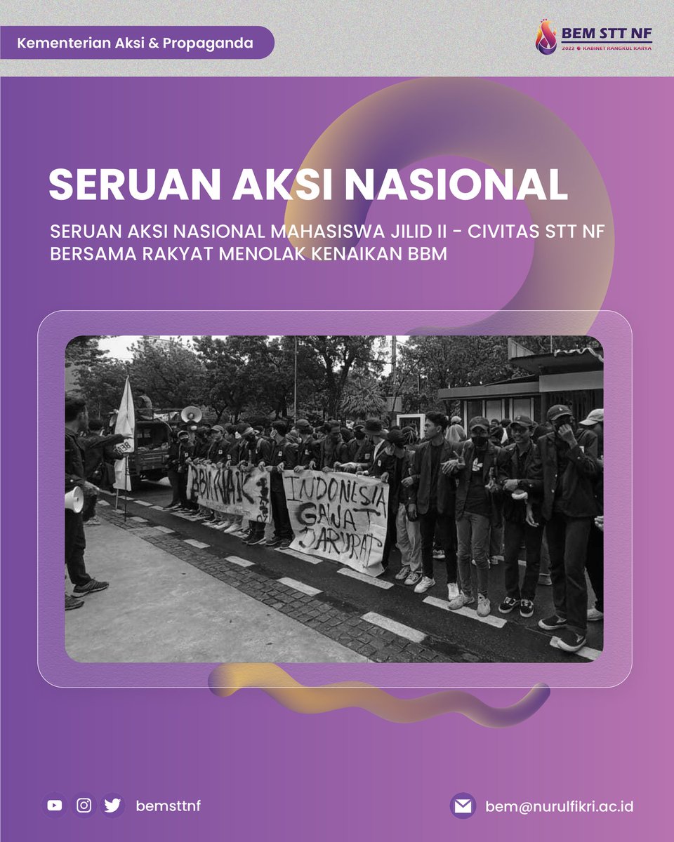 bemsttnf's tweet photo. [SERUAN AKSI STT-NF JILID II-15 SEPTEMBER 2022] 

Assalamu'alaikum Warahmatullahi Wabarakatuh
Halo Teman-teman semuanya 🙌🏻
Kalian pasti sudah tahu bahwa pada tanggal 8 September 2022 Mahasiswa, BEM-SI telah menggelar demonstrasi menolak kenaikan harga BBM dikawasan Patung Kuda, https://t.co/5tTxwTBY51