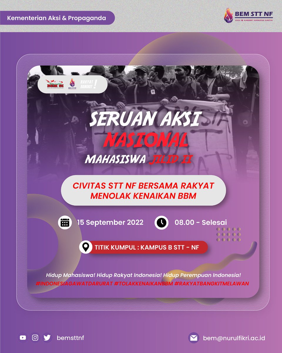 bemsttnf's tweet photo. [SERUAN AKSI STT-NF JILID II-15 SEPTEMBER 2022] 

Assalamu'alaikum Warahmatullahi Wabarakatuh
Halo Teman-teman semuanya 🙌🏻
Kalian pasti sudah tahu bahwa pada tanggal 8 September 2022 Mahasiswa, BEM-SI telah menggelar demonstrasi menolak kenaikan harga BBM dikawasan Patung Kuda, https://t.co/5tTxwTBY51