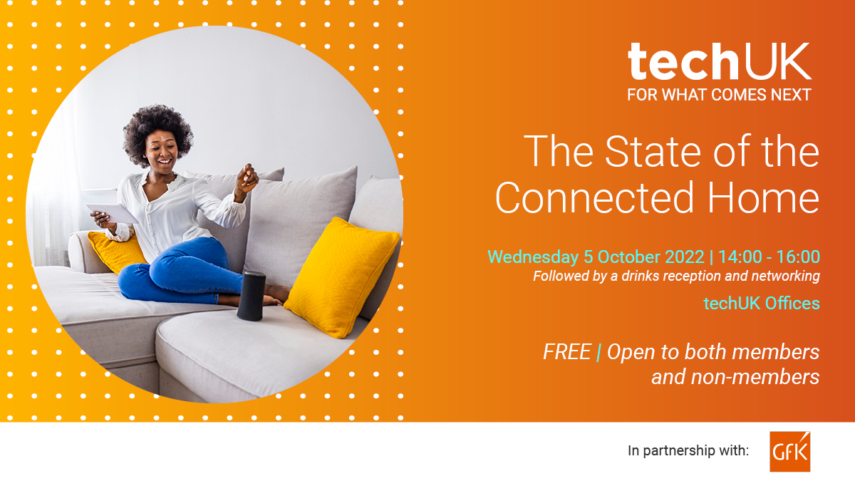 techUK's tweet photo. ⚡️ @techUK, in partnership with @GfK, is delighted to invite #Government, #Business and #Academia to the launch of the sixth edition of our annual #StateOfTheConnectedHome report.
Register here: https://t.co/55GhbhHjDg https://t.co/ZgDtIKb5GN