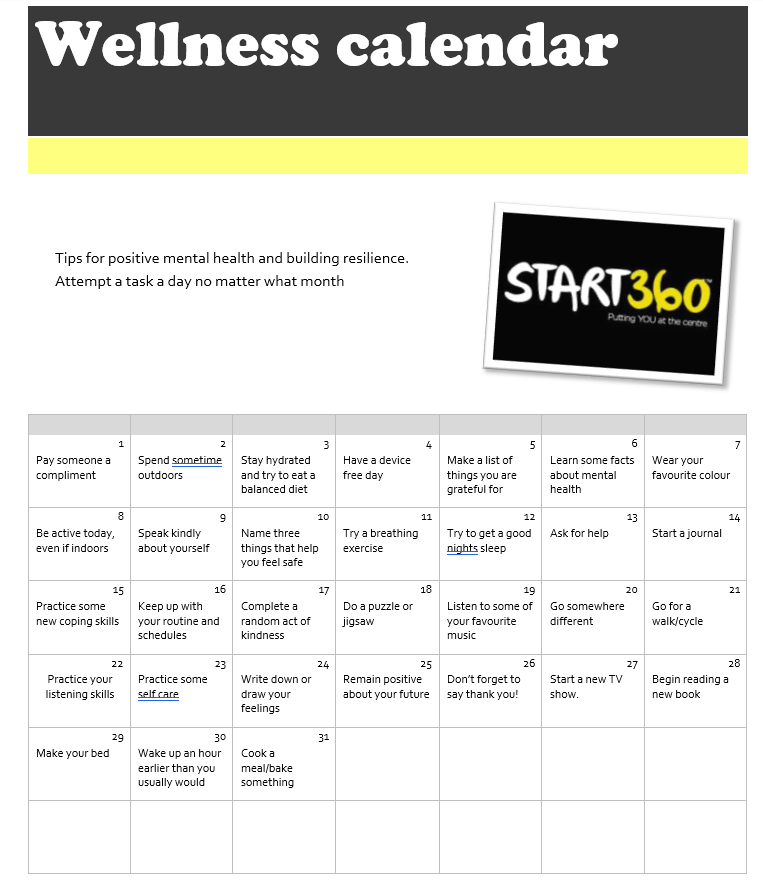 The #Start360 Protect Life service have created a Wellness Calendar with tips for positive mental health &amp; building resilience. You can give it a go no matter what month it is. Why don't you start today with trying to get a good night sleep. 💛🖤
#wellness #calendar #onetaskaday